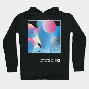 The Flaming Lips - She Don't Use Jelly / Minimal Style Graphic Artwork Design Hoodie